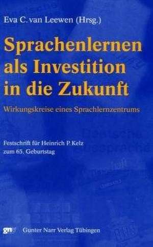 Sprachenlernen als Investition in die Zukunft de Eva C. van Leewen