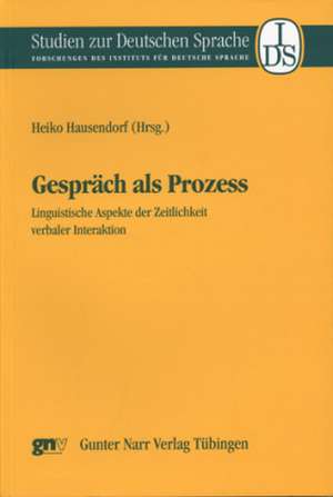 Gespräch als Prozess de Heiko Hausendorf