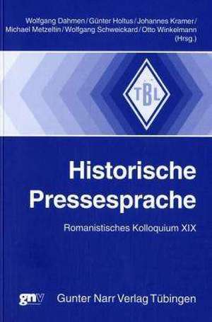 Historische Pressesprache de Wolfgang Dahmen