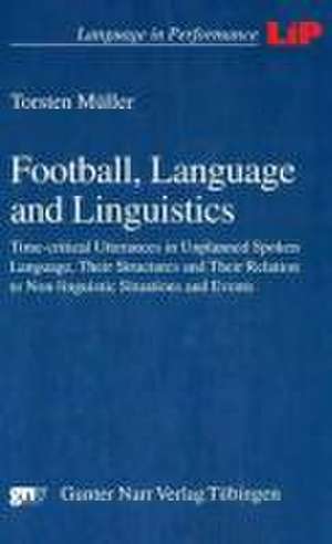 Football, Language and Linguistics de Torsten Müller