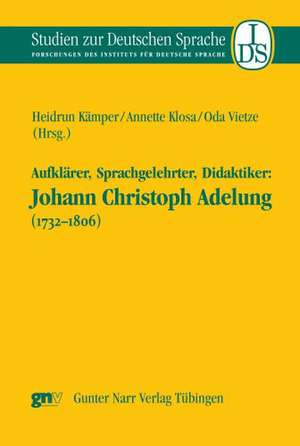 Aufklärer, Sprachgelehrter, Didaktiker de Annette Klosa