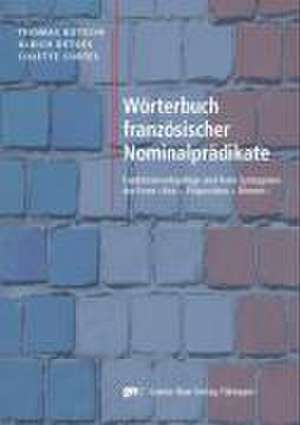 Wörterbuch französischer Nominalprädikate de Thomas Kotschi