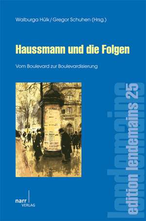 Haussmann und die Folgen de Walburga Hülk