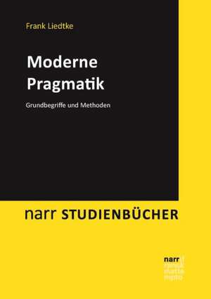 Moderne Pragmatik de Frank Liedtke