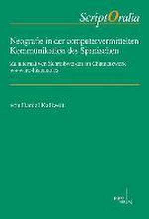 Neografie in der computervermittelten Kommunikation des Spanischen de Daniel Kallweit