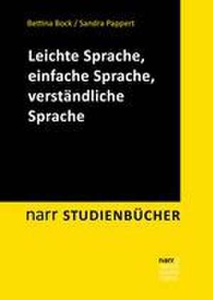 Leichte Sprache, Einfache Sprache, verständliche Sprache de Bettina M. Bock