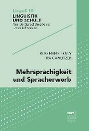 Mehrsprachigkeit und Spracherwerb de Rosemarie Tracy