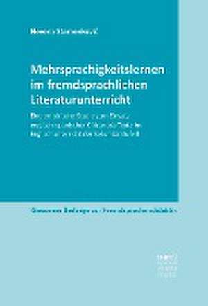 Mehrsprachigkeitslernen im fremdsprachlichen Literaturunterricht de Nevena Stamenkovic