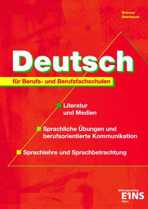 Deutsch für Berufs- und Berufsfachschulen Lehr-/Fachbuch