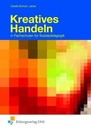 Kreatives Handeln de Andreas Cieslik-Eichert