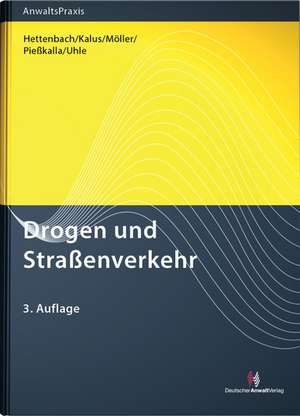 Drogen und Straßenverkehr de Michael Hettenbach