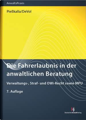 Die Fahrerlaubnis in der anwaltlichen Beratung de Michael Pießkalla