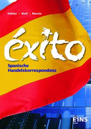 EXITO. Spanische Handelskorrespondenz