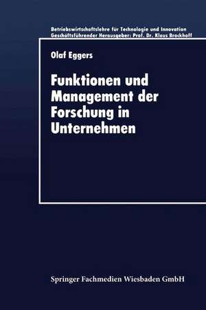 Funktionen und Management der Forschung in Unternehmen de Olaf Eggers