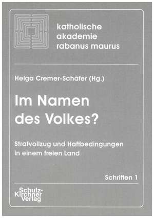 Im Namen des Volkes? de Helga Cremer-Schäfer