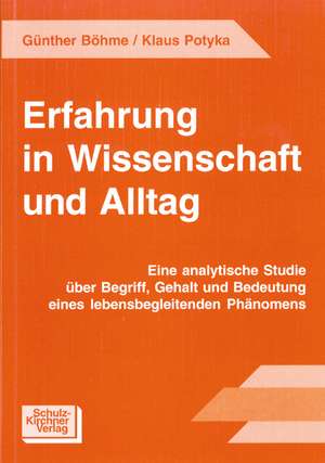 Erfahrung in Wissenschaft und Alltag de Günther Böhme