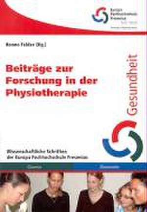 Beiträge zur Forschung in der Physiotherapie de Hanno Felder