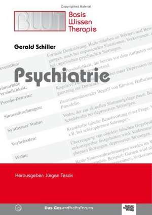 Psychiatrie de Gerald Schiller