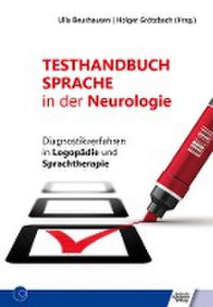 Testhandbuch Sprache in der Neurologie de Ulla Beushausen