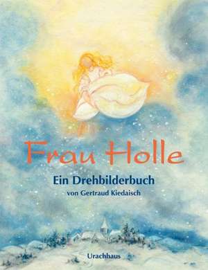 Frau Holle de Jacob Grimm