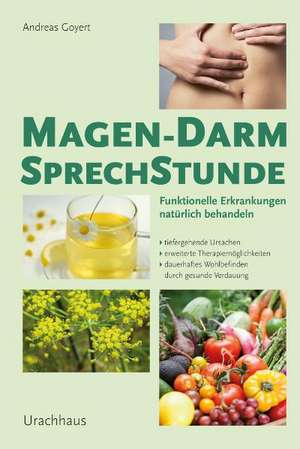 Magen-Darm-Sprechstunde de Andreas Goyert