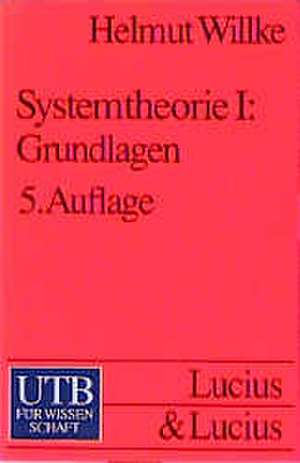 Systemtheorie 1. Grundlagen de Helmut Willke