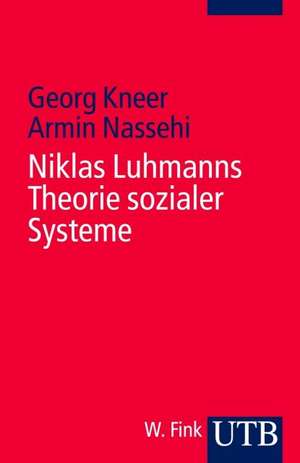 Niklas Luhmanns Theorie sozialer Systeme de Georg Kneer