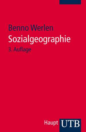 Sozialgeographie de Benno Werlen