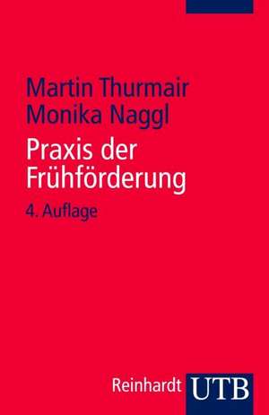 Praxis der Frühförderung de Martin Thurmair