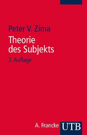 Theorie des Subjekts de Peter V. Zima