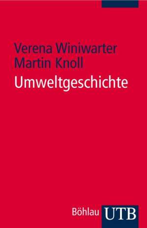 Umweltgeschichte de Verena Winiwarter