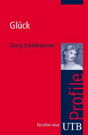 Glück de Georg Schildhammer