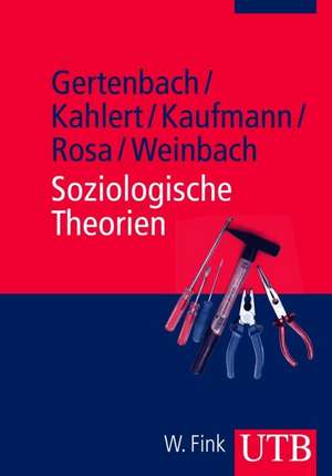 Soziologische Theorien de Lars Gertenbach