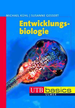 Entwicklungsbiologie de Michael Kühl