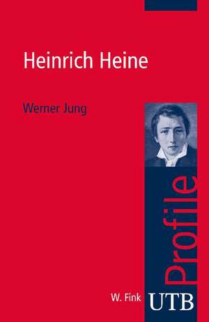 Heinrich Heine de Werner Jung