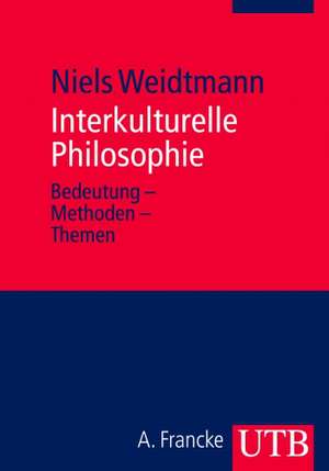 Interkulturelle Philosophie de Niels Weidtmann