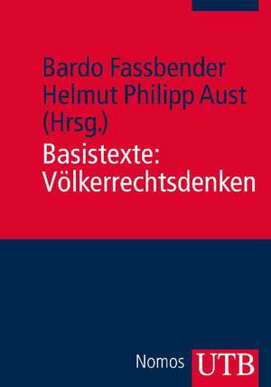 Basistexte: Völkerrechtsdenken de Bardo Fassbender