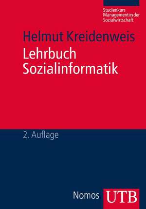 Lehrbuch Sozialinformatik de Helmut Kreidenweis