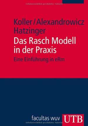 Das Rasch Modell in der Praxis de Ingrid Koller