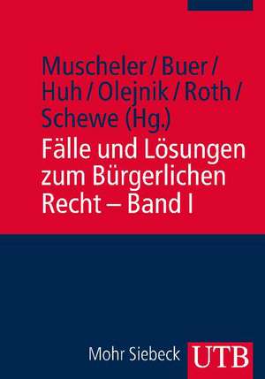 Fälle und Lösungen zum Bürgerlichen Recht -Band 1 de Karlheinz Muscheler