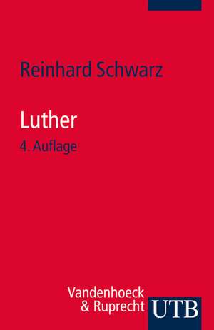 Luther de Reinhard Schwarz