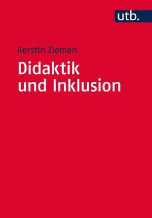 Didaktik und Inklusion de Kerstin Ziemen