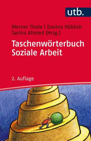 Taschenwörterbuch Soziale Arbeit de Werner Thole