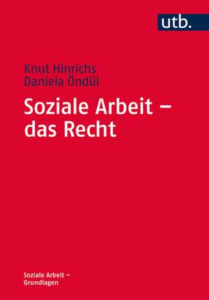 Soziale Arbeit - das Recht de Knut Hinrichs