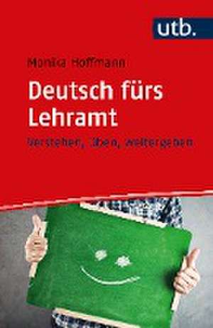 Deutsch fürs Lehramt de Monika Hoffmann