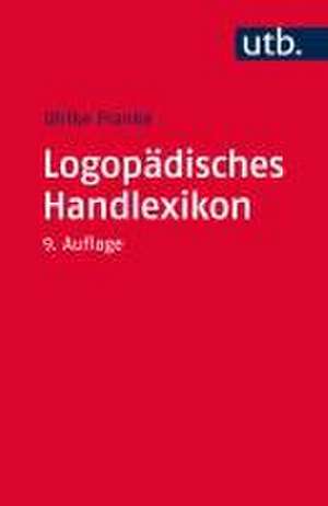 Logopädisches Handlexikon de Ulrike Franke