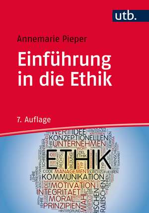 Einführung in die Ethik de Annemarie Pieper