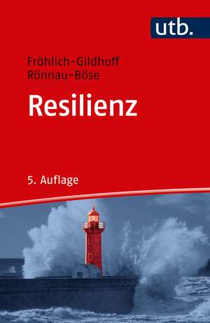 Resilienz de Klaus Fröhlich-Gildhoff