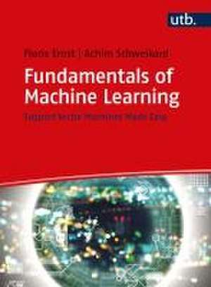 Fundamentals of Machine Learning de Floris Ernst