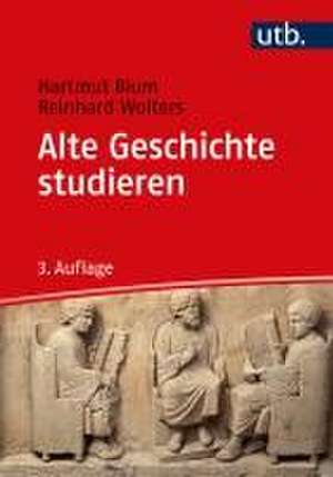 Alte Geschichte studieren de Hartmut Blum